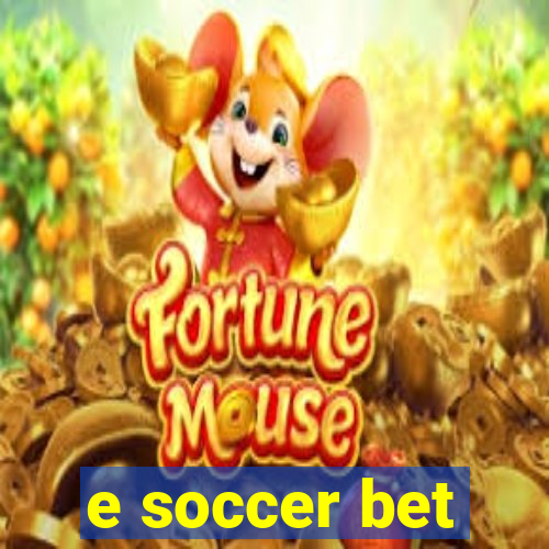 e soccer bet